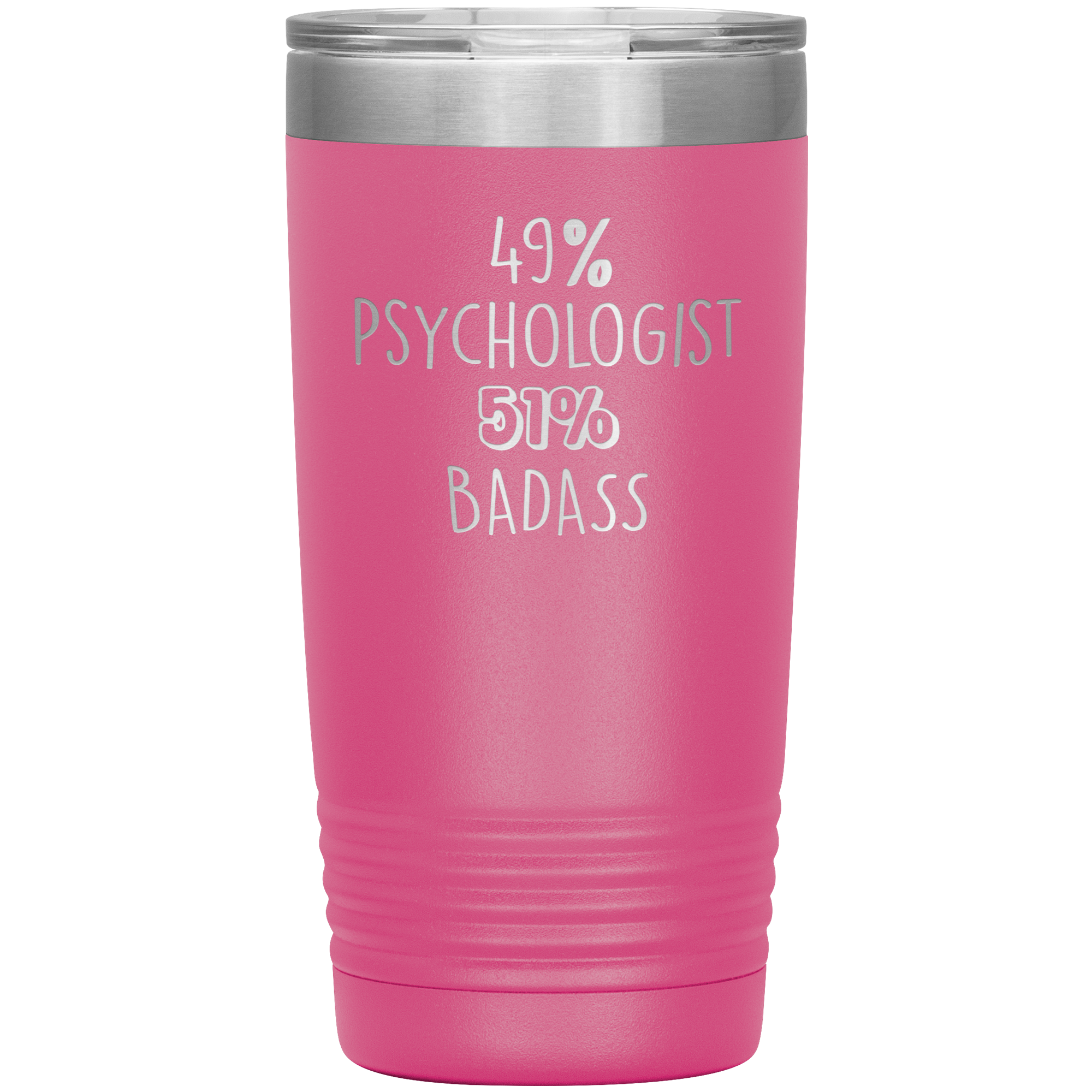 49% Psychologist, 51% Badass 20oz Vacuum Tumbler