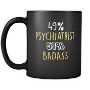 49% Psychiatrist 51% Badass