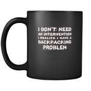 I don't need an intervention I realize I have a Backpacking problem