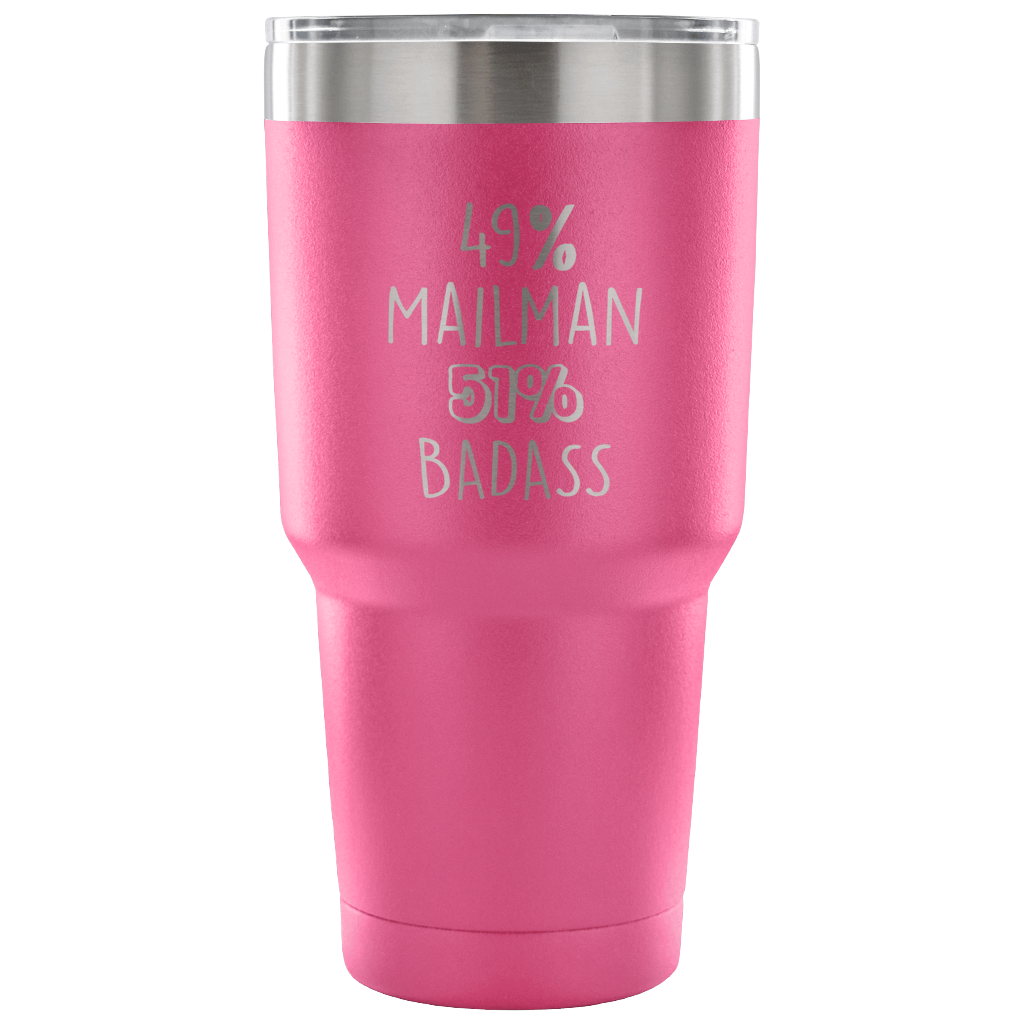 49% Mailman, Badass Tumbler 30oz