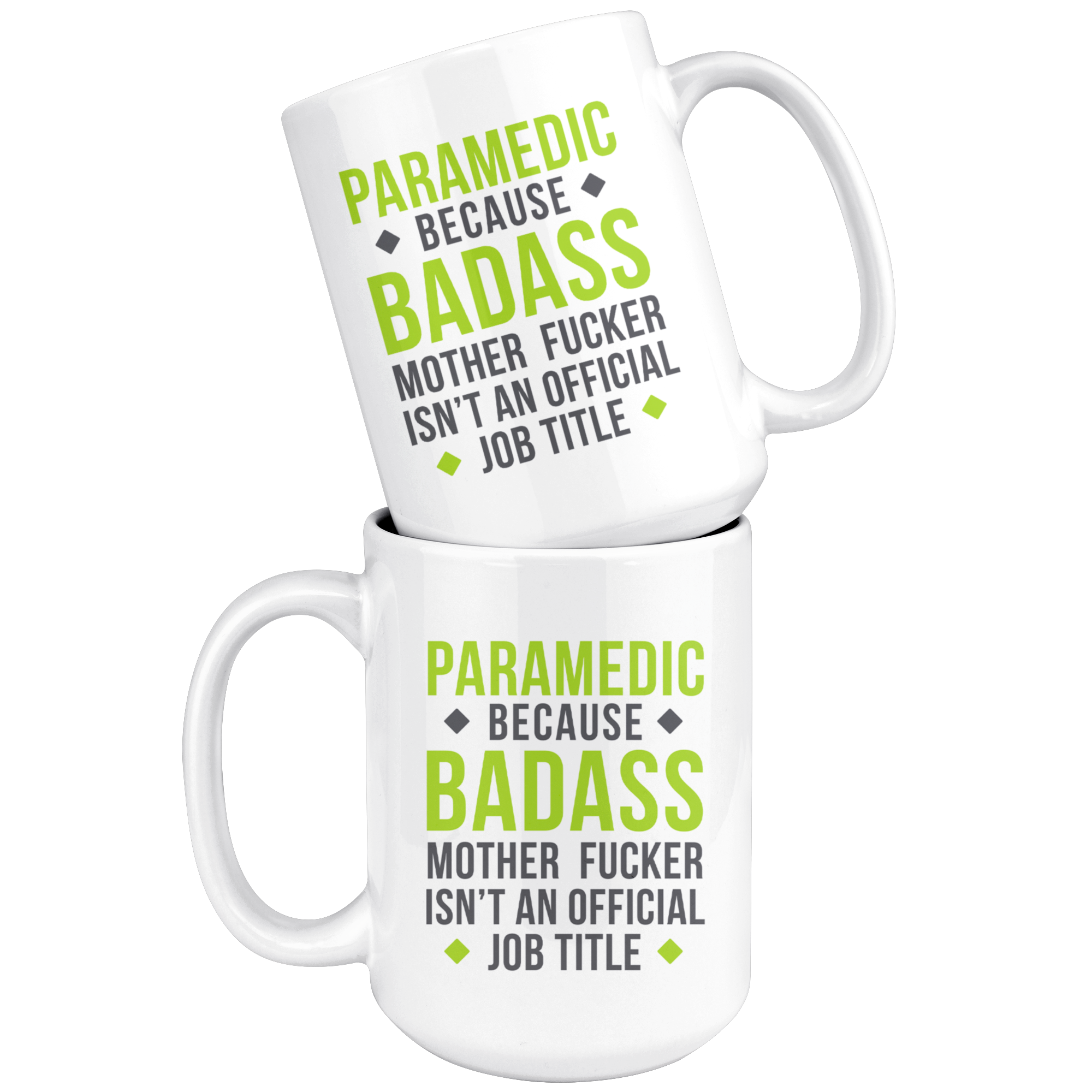 Paramedic Badass 15oz
