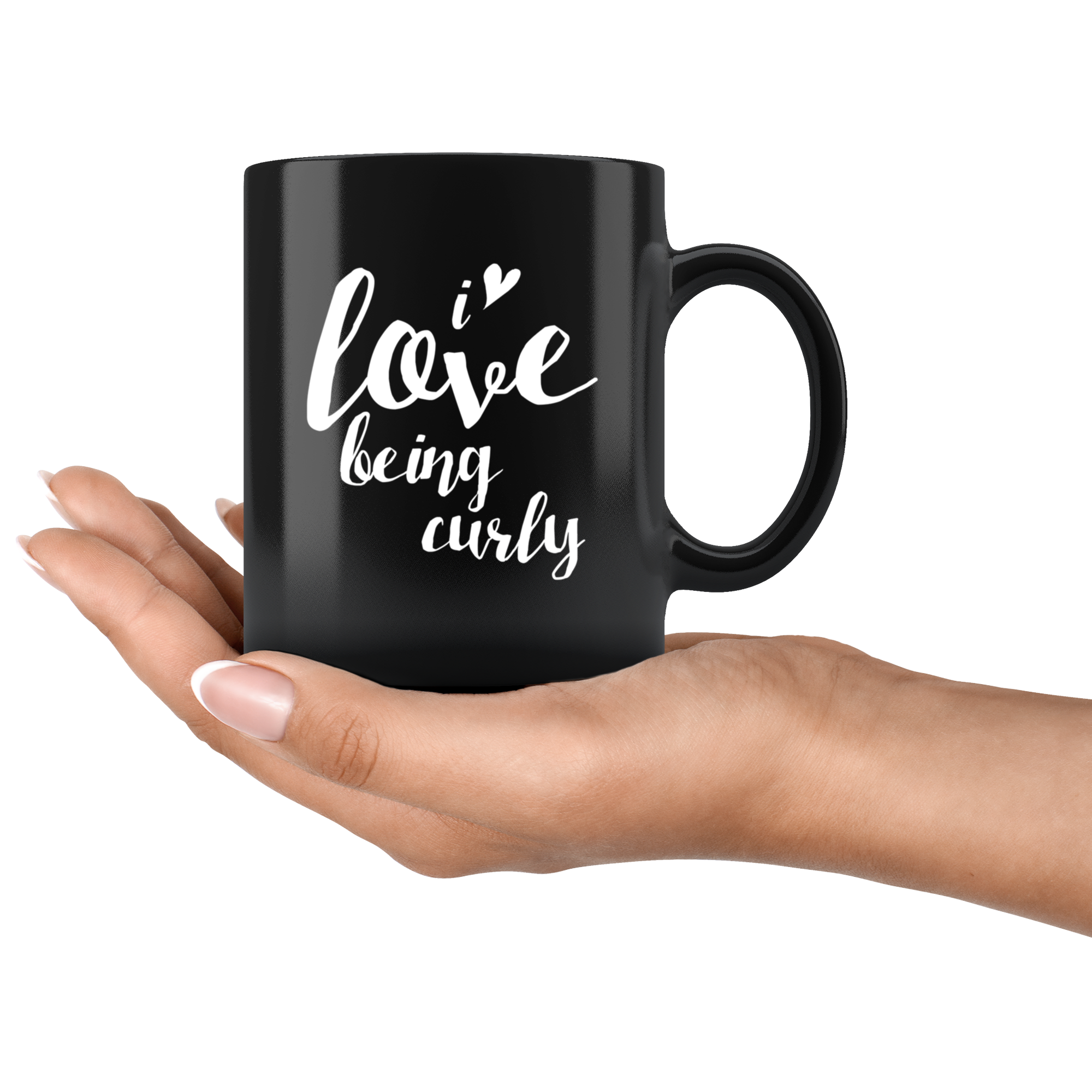 Curly hair gifts, curly hair cup-I love being curly mug-hair gifts, mugs for her, coffee mugs for women (11oz) Black