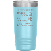 Drink beer and take naps 20oz Tumbler
