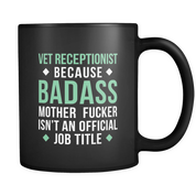 Vet Receptionist Badass Mother Fucker