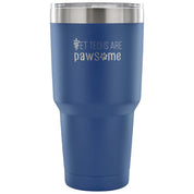 Vet techs are pawsome Tumbler 30oz