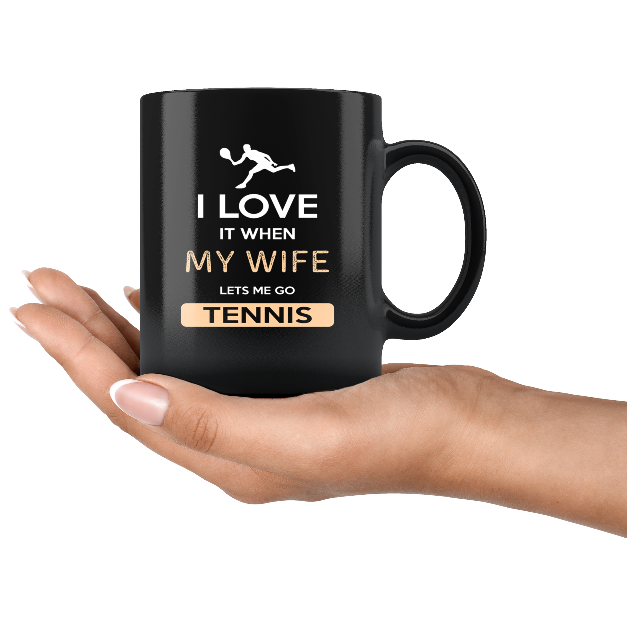 Tennis I love it when my wife lets me go Tennis Gift, Christmas, Birthday Present for Tennis enthusiast Black Mug