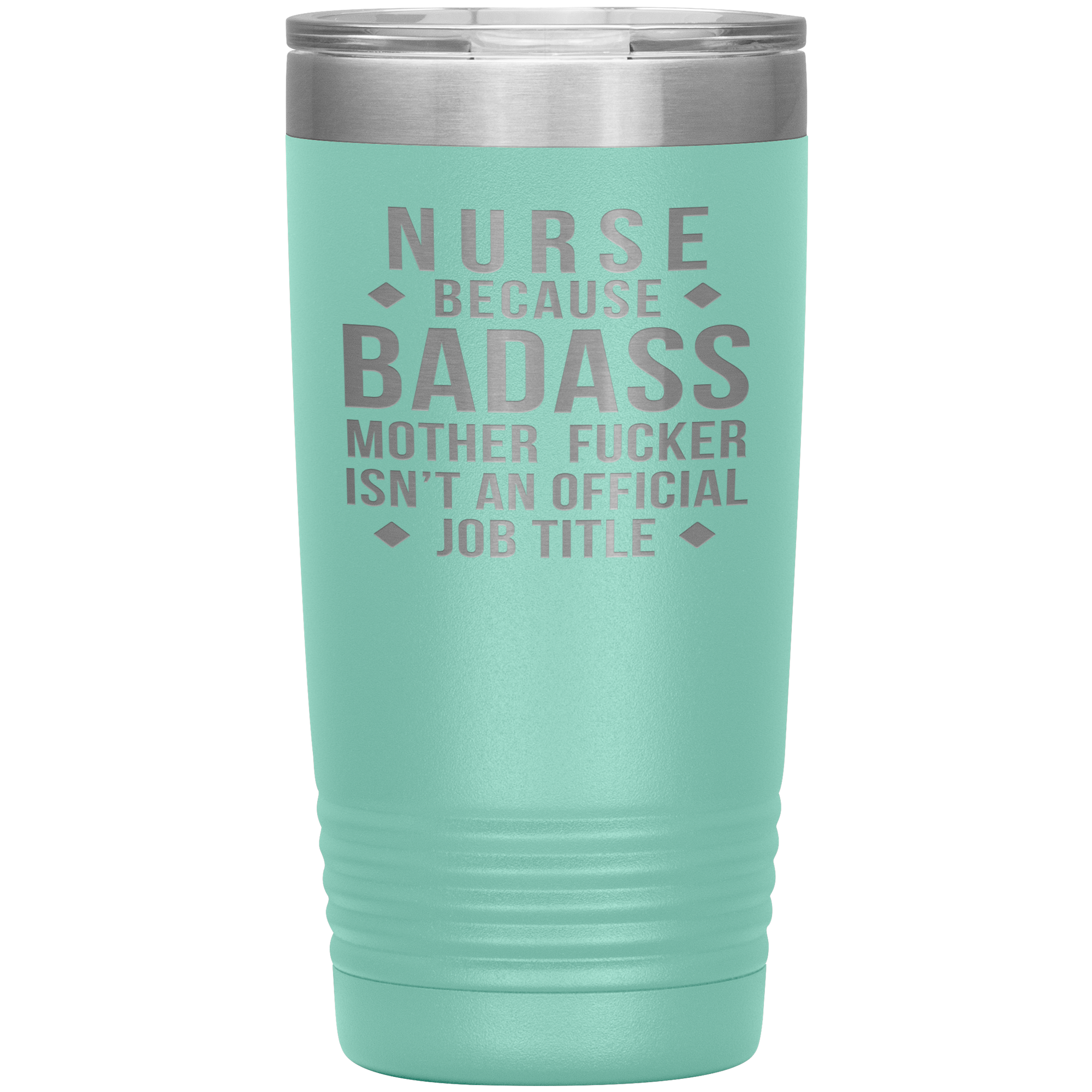 Nurse Gift, Nurse badass, 20oz Vacuum Tumbler, Travel mug, Coffee Tumbler, Present for Nurse Colleague