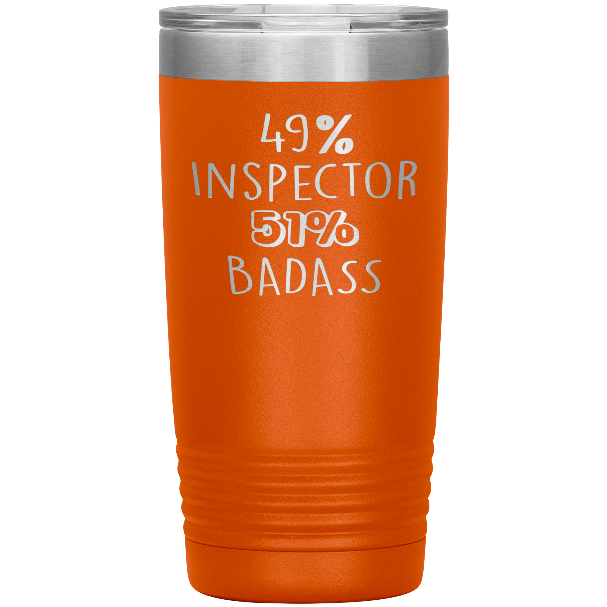 Inspector Gift, 49% Inspector, Badass, 20oz Vacuum Tumbler, Travel mug, Coffee Tumbler, Present for Inspector Colleague