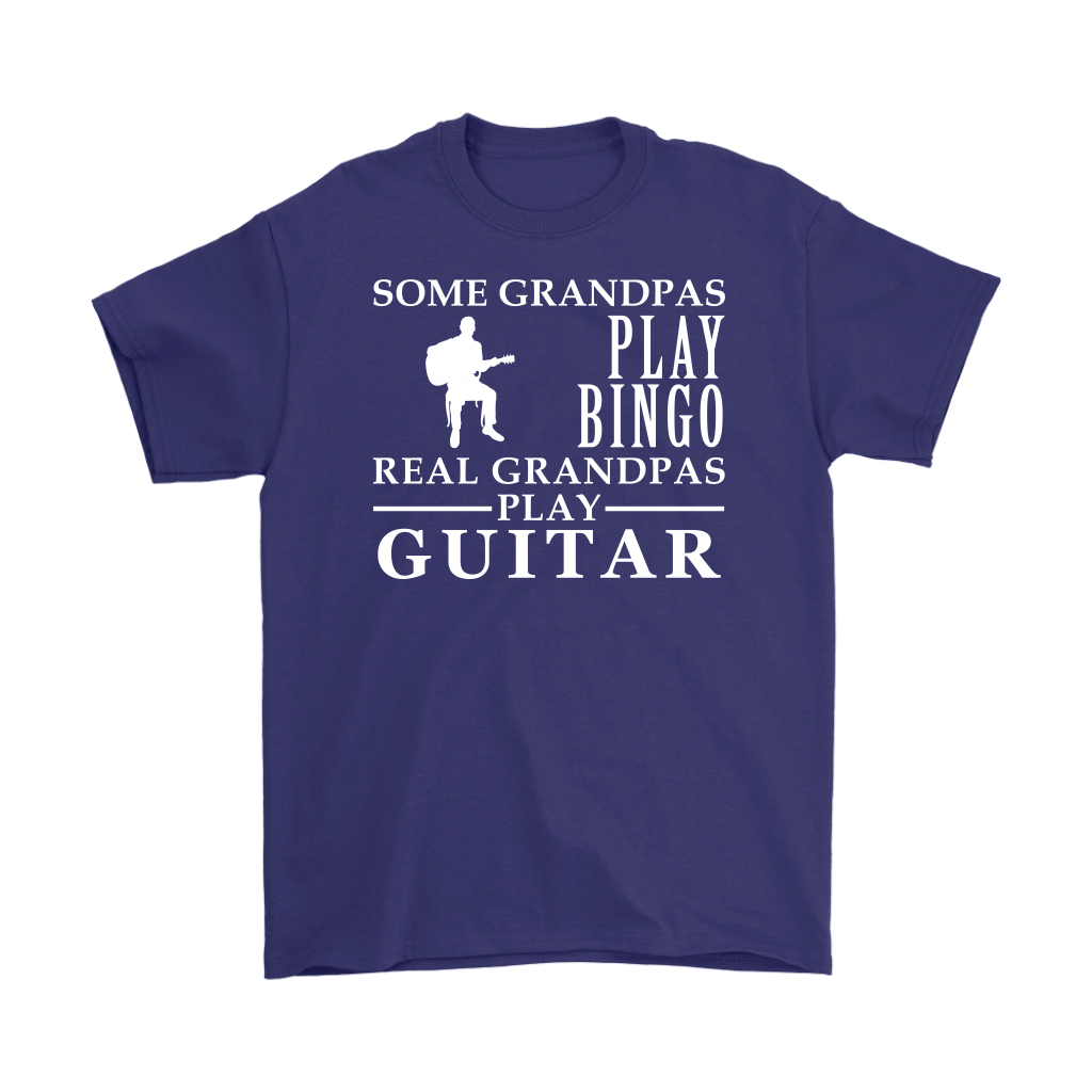 Guitar Gift, Some Grandpas play bingo, Real Grandpas Guitar, Grandpa tee, Unisex T-shirt, Grandfather gift, Grandfather t-shirt