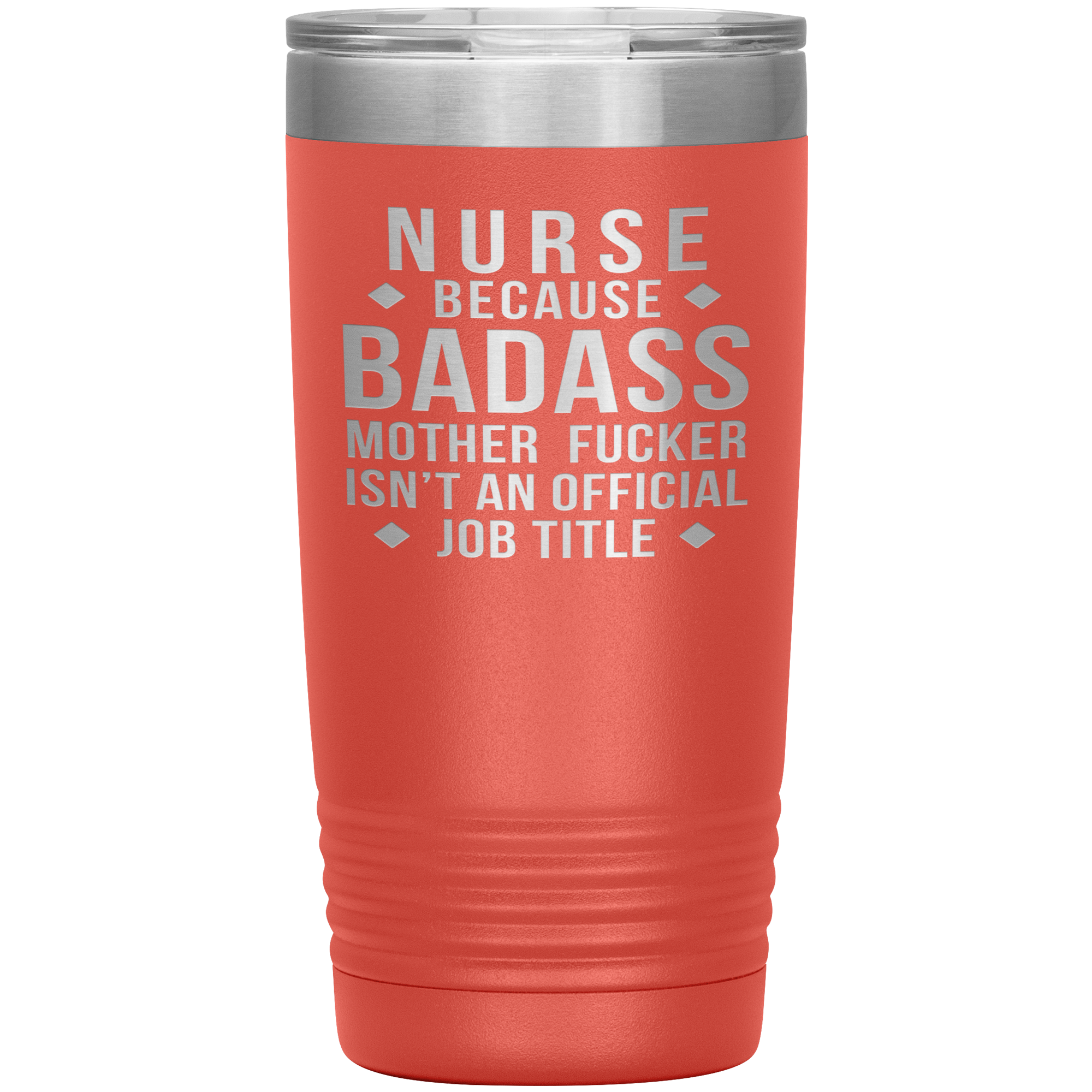 Nurse Gift, Nurse badass, 20oz Vacuum Tumbler, Travel mug, Coffee Tumbler, Present for Nurse Colleague