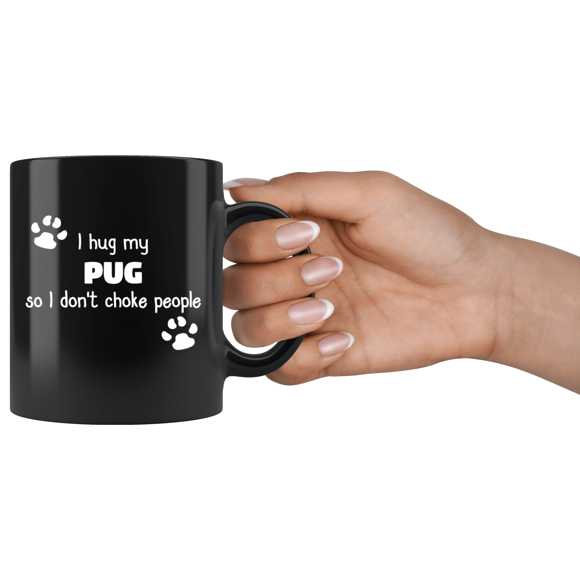 Pug - I Hug My Pug 11 oz Black Coffee Mug