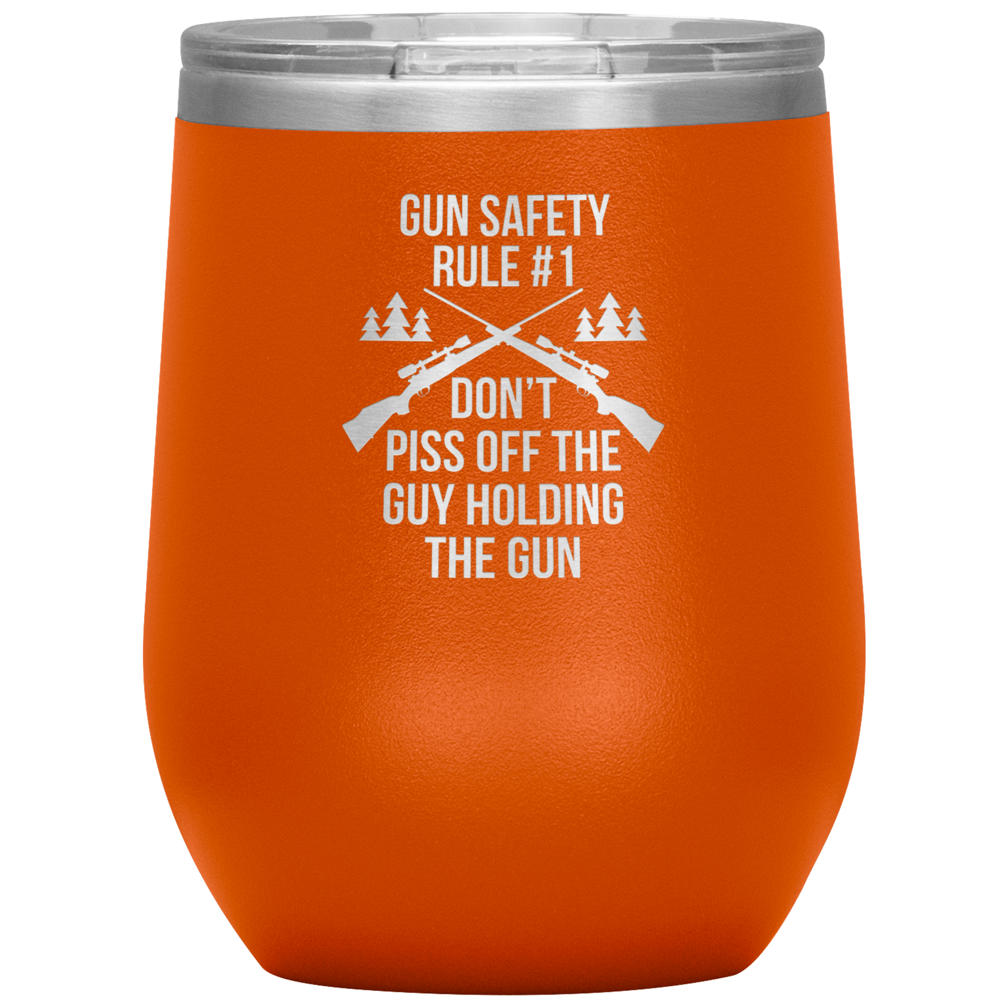 Gun safety rule #1, don't piss of the guy holding the gun
