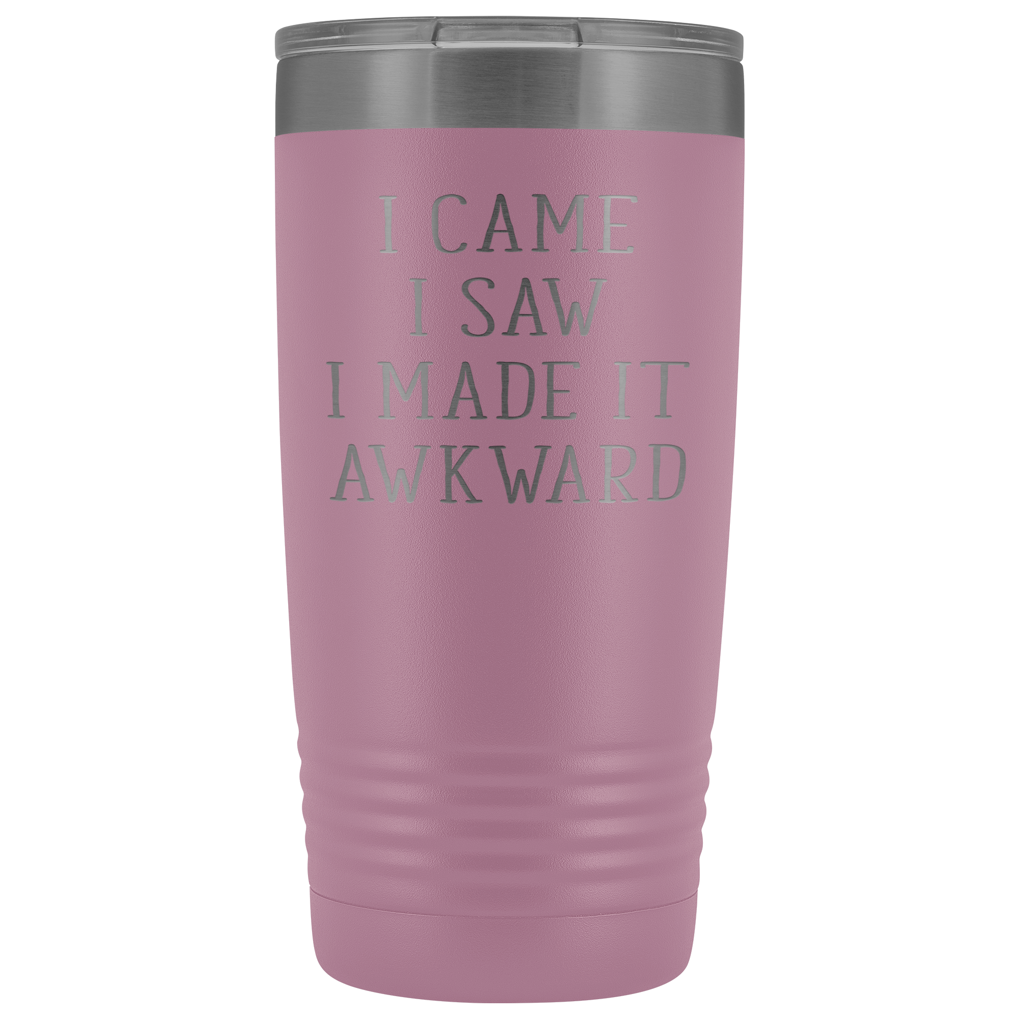 Funny Quotes Gift, I came, I saw, I made it awkward, 20oz Tumbler, Travel mug, Coffee Tumbler, Tea Tumbler