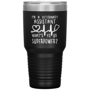 Veterinary Assistant Gift, I'm a veterinary assistant, what's your superpower?,