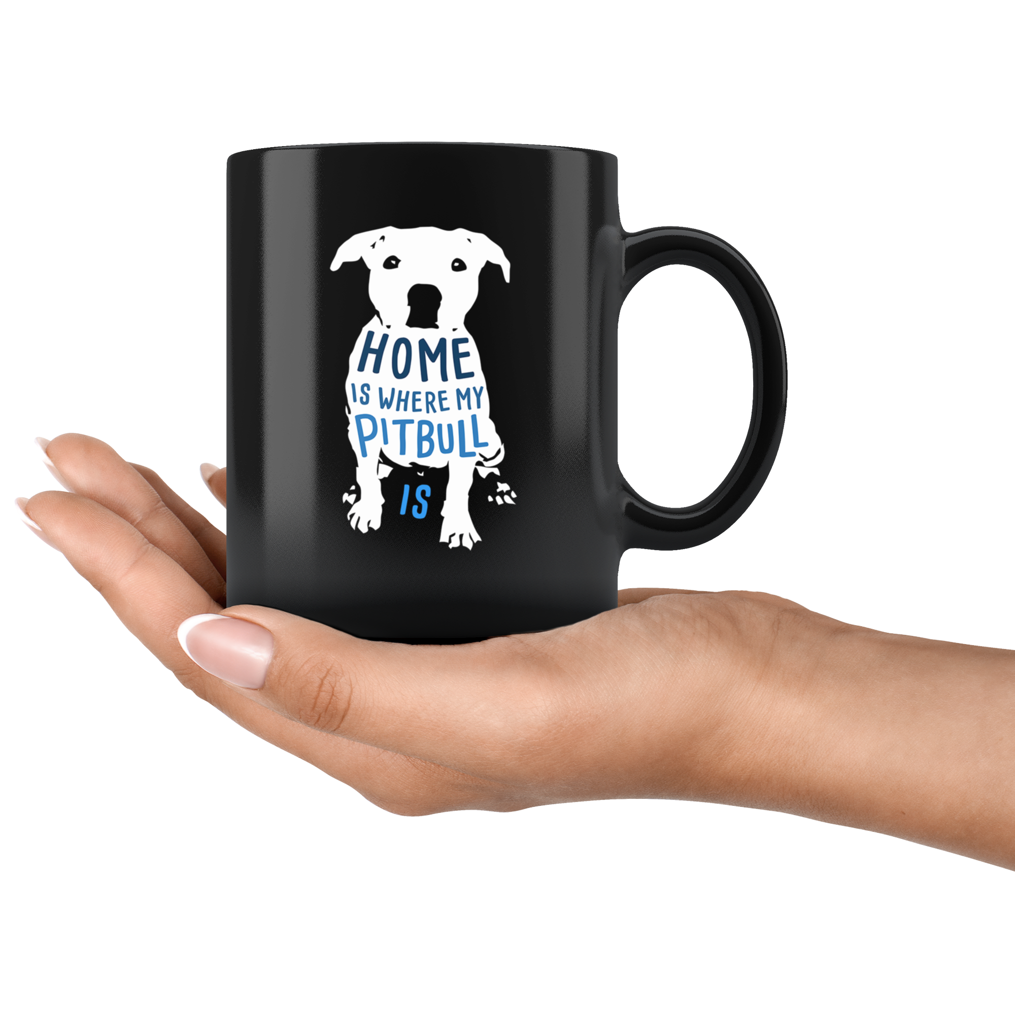 Pitbull mug - Pitbull owner - Home is where my Pitbull is- Pitbull Cofee cup Dog Lover 11oz Black