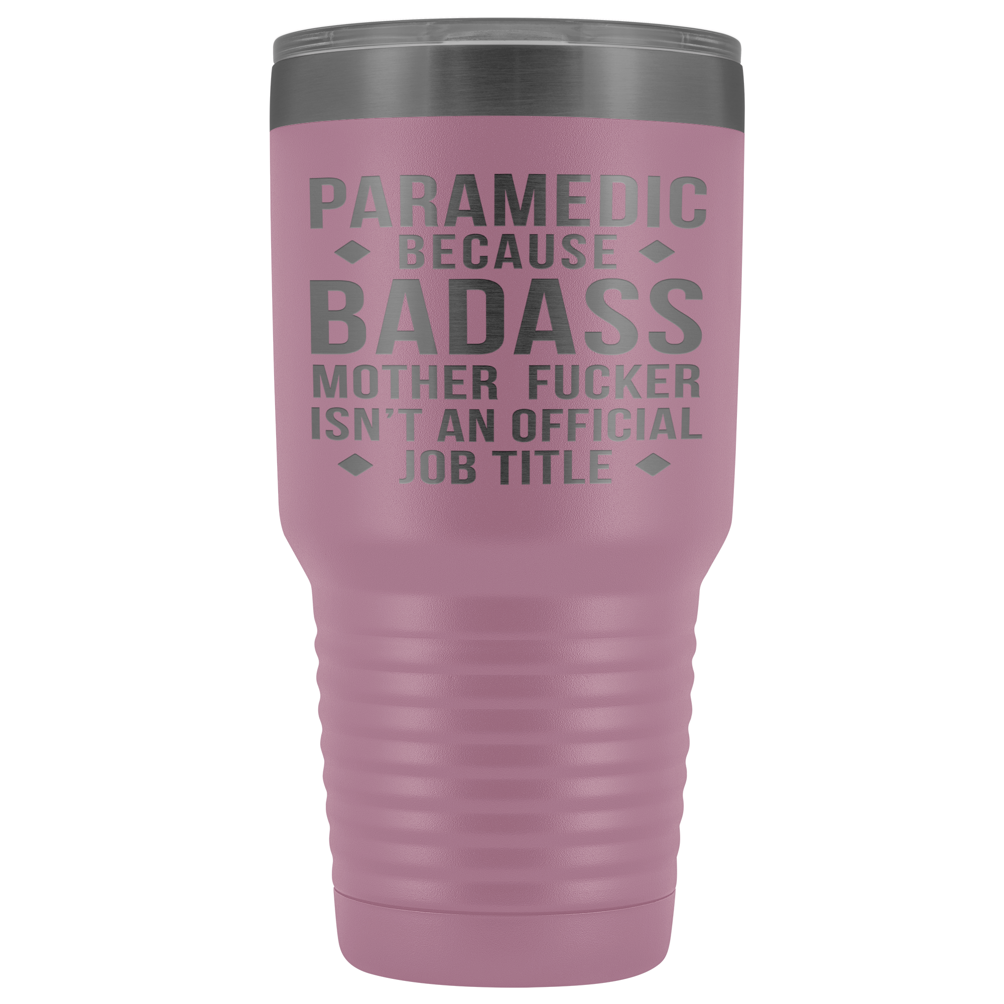 Paramedic Gift, Paramedic badass, 30oz Vacuum Tumbler, Travel mug, Coffee Tumbler, Present for Paramedic Colleague