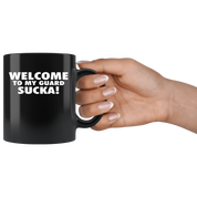 Mug Brazilian Jiu Jitsu BJJ - Welcome to my guard sucka! mug - BJJ Coffee Cup BJJ Coffee Mug (11oz) Black