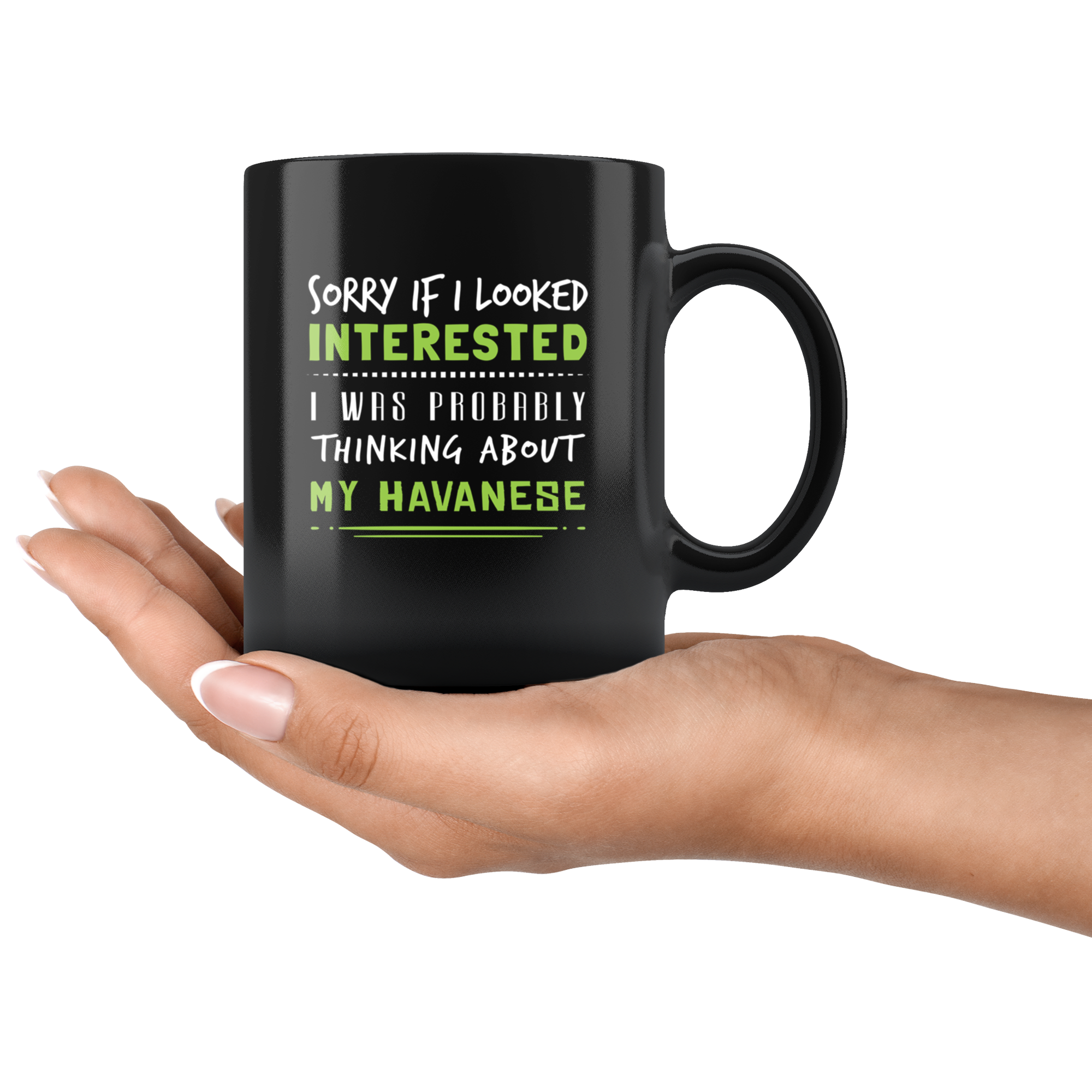 Sorry if I looked Interest I was probably thinking about my havanese
